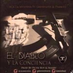 Aca La Melodia Ft. Darkiel, Lawrentis – El Diablo Y La Conciencia