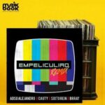 Adso Alejandro Ft. Cauty, Sixto Rein, Brray – Empeliculiao Remix