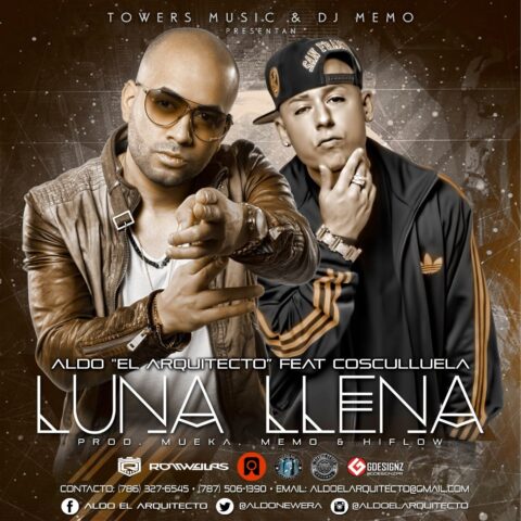 Aldo El Arquitecto Ft. Cosculluela – Luna Llena