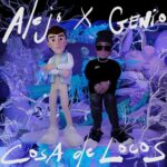 Alejo, Genio – Cosa De Locos