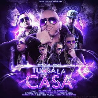 Alexio La Bestia Ft. Daddy Yankee, Nicky Jam, Farruko, Arcangel, De La Ghetto, Zion, Ñengo Flow – Tumba La Casa Remix