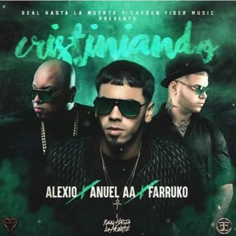 Alexio La Bestia Ft. Anuel AA, Farruko – Cristiniando