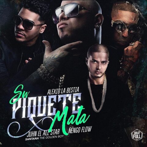 Alexio La Bestia Ft Juhn El All Star, Ñengo Flow – Su Piquete Mata