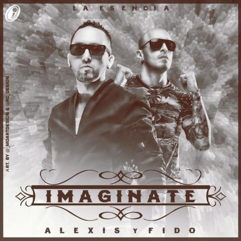 Alexis Y Fido – Imagínate