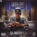 Almighty – Salgo Pa La Calle