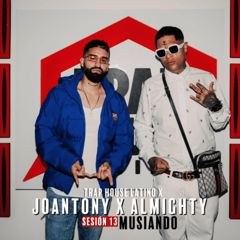Almighty, Joantony – Musiando, Sesión 13