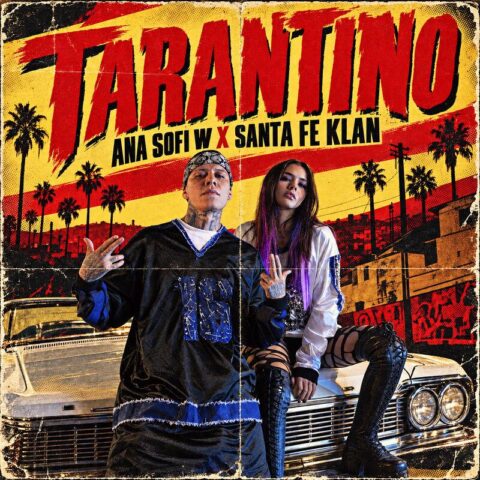 Ana Sofi W., Santa Fe Klan – TARANTINO