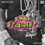Andre The Giant Ft. Eladio Carrion – No Stilyst