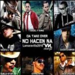 Angel Y Khriz Ft. Arcangel, Chyno Nyno, Daddy Yankee, Guelo Star, Vico C, Voltio, Yomo – No Hacen Na Remix