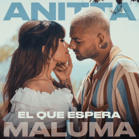 Anitta, Maluma – El Que Espera