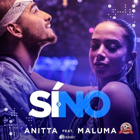 Anitta Ft. Maluma – Si O No