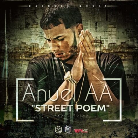 Anuel AA – Street Poem