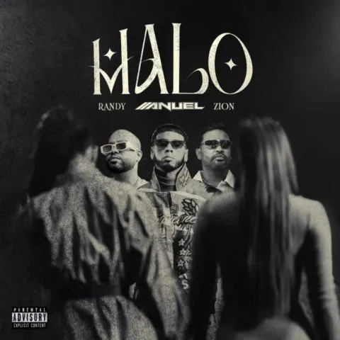 Anuel AA, Zion, Randy – Malo