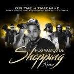 Arcangel FT. Yaga Y Mackie, Opi, J Alvarez, Farruko, Jory – Nos Vamos De Shopping Remix