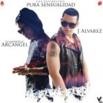 Arcangel Ft. J Alvarez – Pura Sensualidad