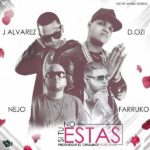 Arcangel Ft. Zion Y Lennox – Si Tu No Estas