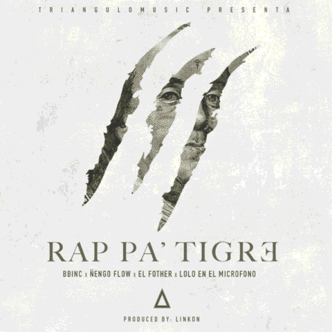 BBinc Ft. Ñengo Flow, El Fother, Lolo En El Microfono – Rap Pa´Tigre