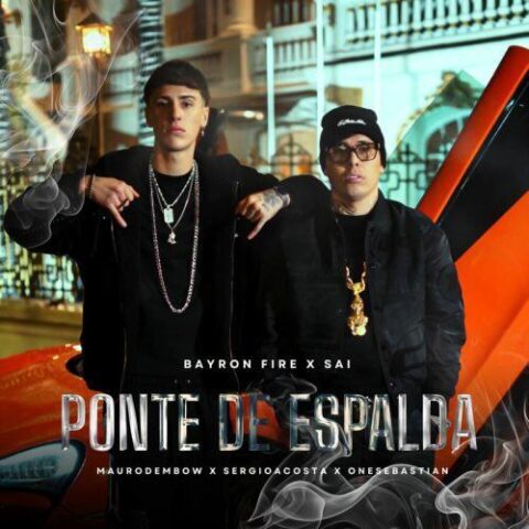 Bayron Fire, Sai, Sergio Acosta, Mauro Dembow, One Sebastian – PDE, Ponte De Espalda