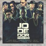 Benny Benni Ft. Farruko, Almighty, Gotay, Juanka, Anuel AA, D.OZi, Delirious – Jodedor Remix