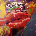 Big Soto Ft. Lyanno, Lérica – Estrés