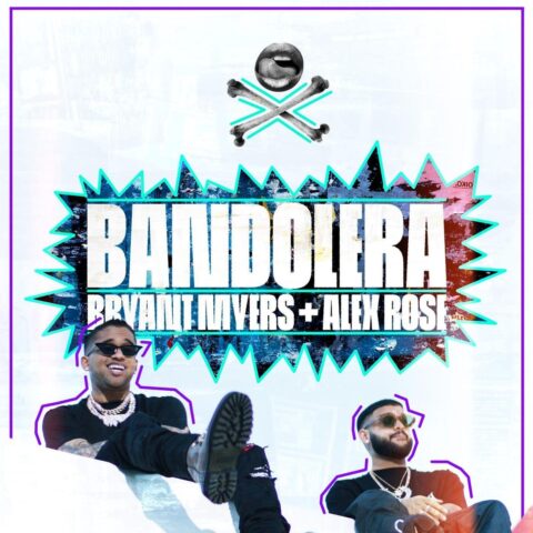 Bryant Myers Ft. Alex Rose – Bandolera