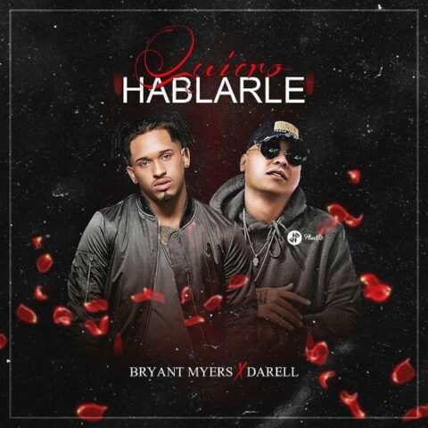 Bryant Myers Ft. Darell – Quiero Hablarle