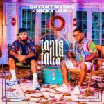 Bryant Myers Ft. Nicky Jam – Tanta Falta Remix