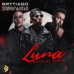 Brytiago Ft. Cosculluela, Justin Quiles – Luna Remix