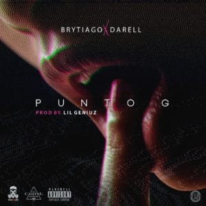 Brytiago Ft. Darell – Punto G