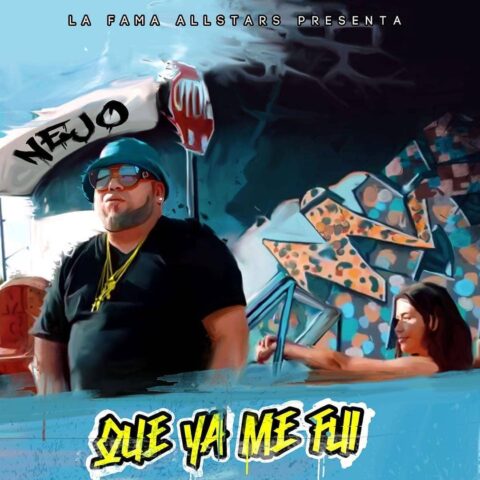 Ñejo – Que Ya Me Fui