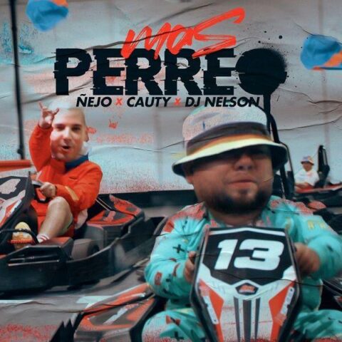 Ñejo Ft. Cauty – Mas Perreo