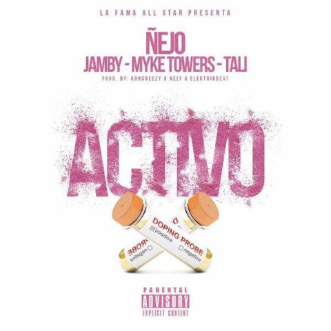 Ñejo Ft. Jamby, Myke Towers, Tali – Activo
