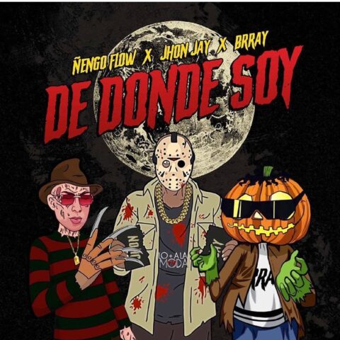 Ñengo Flow Ft. Jhon Jay, Brray – De Donde Soy