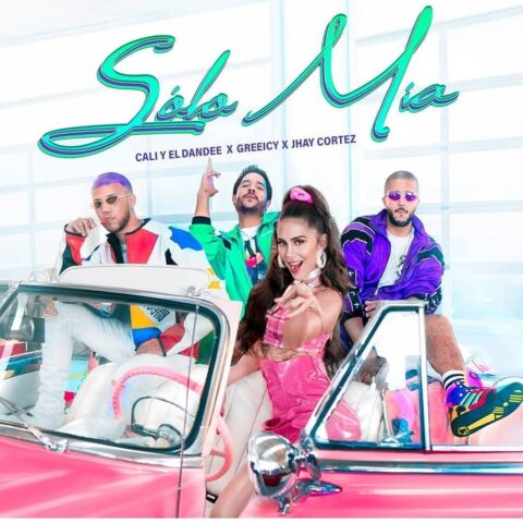 Cali Y El Dandee Ft. Greeicy, Jhay Cortez – Solo mia