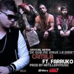 Camila Ft. Farruko – De Que Me Sirve La Vida