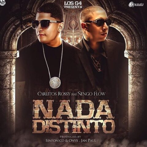 Carlitos Rossy Ft. Ñengo Flow – Nada Distinto
