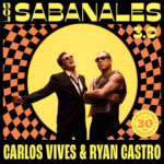 Carlos Vives, Ryan Castro – Los Sabanales 3.0