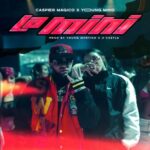 Casper Magico, Young Miko – La Mini