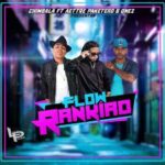 Chimbala Ft. Alettre Paketero, One-Z – Flow Rankiao