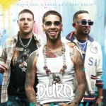 Chris Jedi, Anuel AA, Gaby Music, Jenny La Sexy Voz – Duro