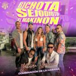 Combinacion De La Habana, Yahaira Plasencia – Mix Karol G / Bichota / Sejodioto / El Makinon