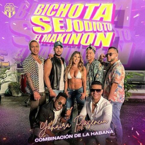 Combinacion De La Habana, Yahaira Plasencia – Mix Karol G / Bichota / Sejodioto / El Makinon