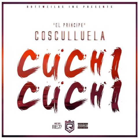 Cosculluela – Cuchi Cuchi