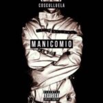 Cosculluela – Manicomio