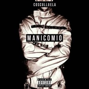 Cosculluela – Manicomio