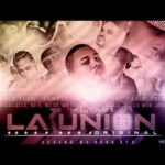Cosculluela Ft. Ñengo Flow, Zawezo, Sensato, Del Patio, Don Chezina, RO-K, Notch, Mr.Phillips – La Union