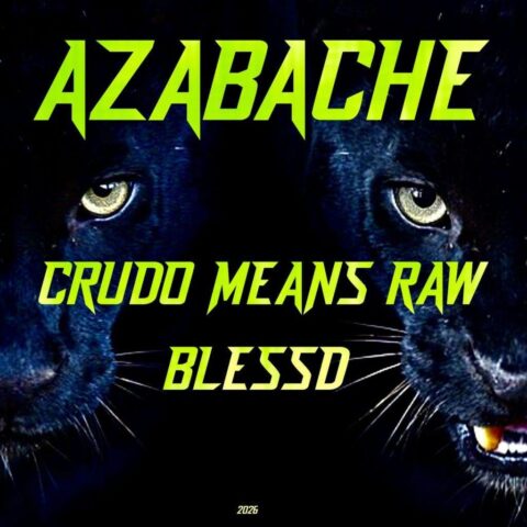 Crudo Means Raw, Blessd – AZABACHE