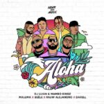 DJ Luian, Mambo Kingz Ft. Beéle, Rauw Alejandro, Darell – Aloha