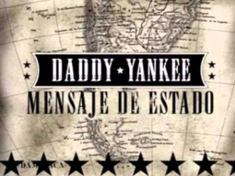 Daddy Yankee – Mensaje De Estado