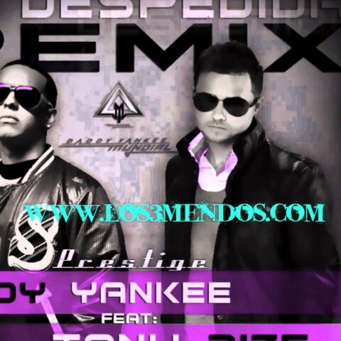 Daddy Yankee Ft. Tony Dize – La Despedida Remix